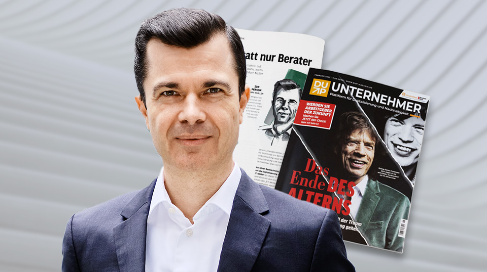 Partner statt nur Berater: ETL-Vorstand Marc Müller im Interview mit dem DUP Unternehmer-Magazin