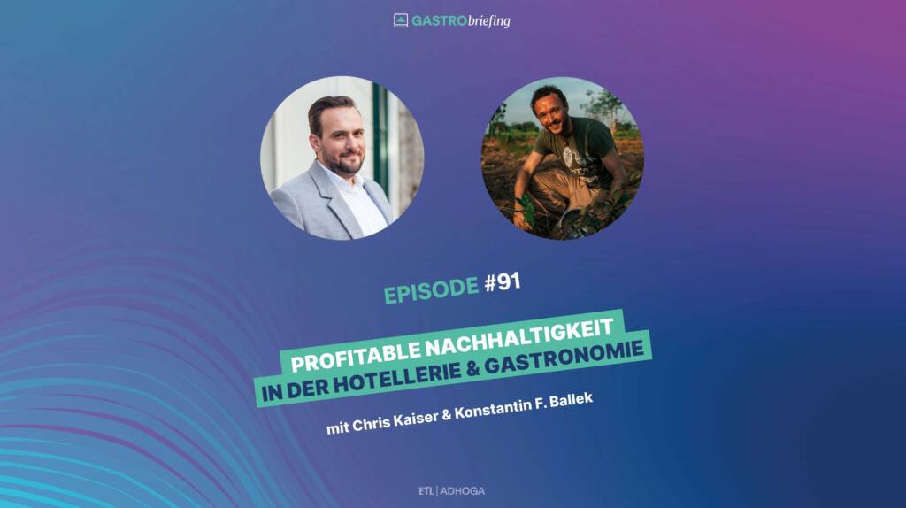 Profitable Nachhaltigkeit in der Hotellerie & Gastronomie