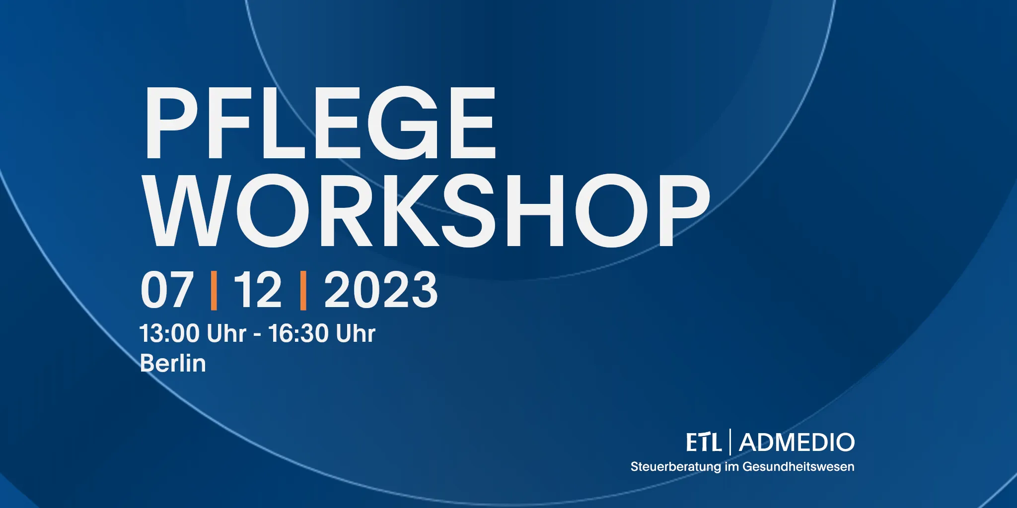 Pflege-Workshop bei ETL ADMEDIO GmbH  am 7. Dezember