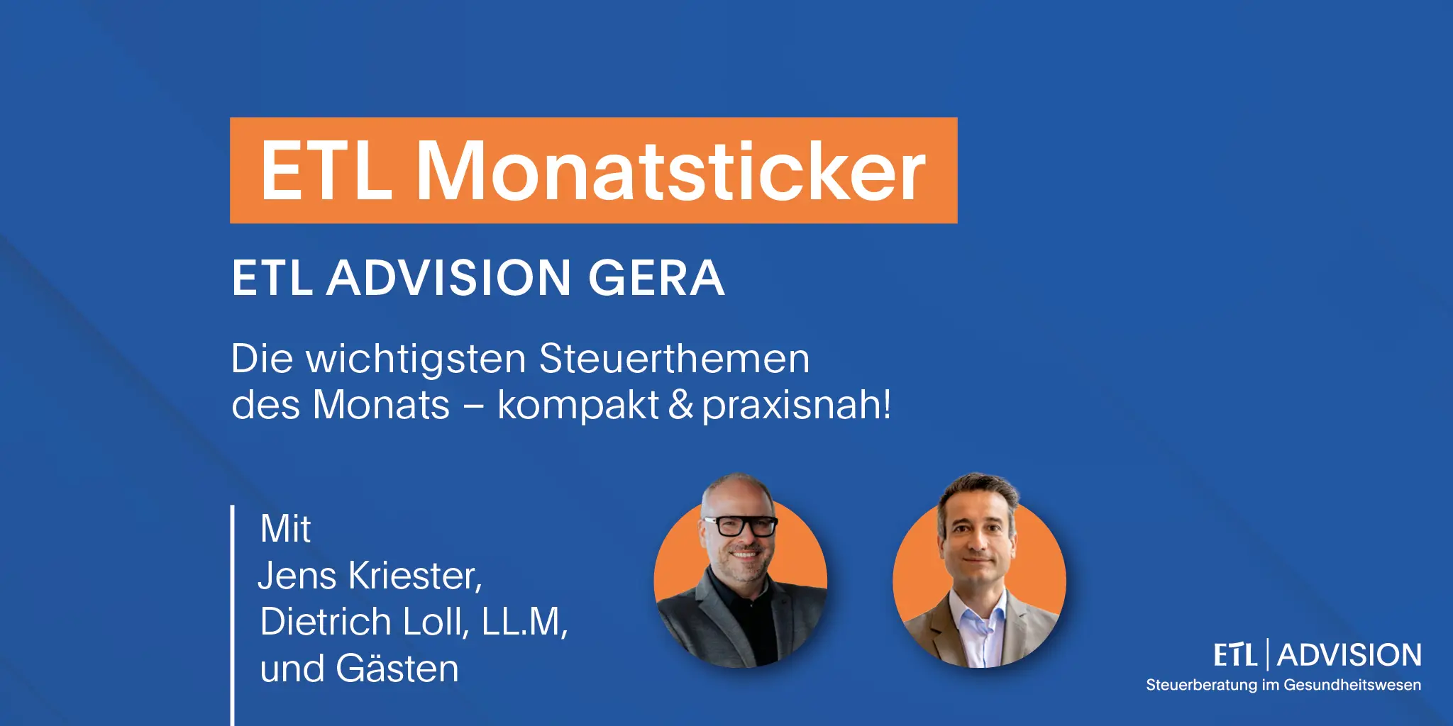 ETL Monatsticker - Die wichtigsten Steuerthemen des Monats!