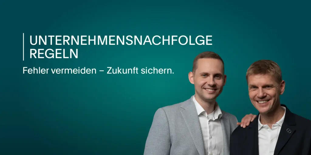 Unternehmensnachfolge: Erfolgreiche Übergabe an die nächste Generation