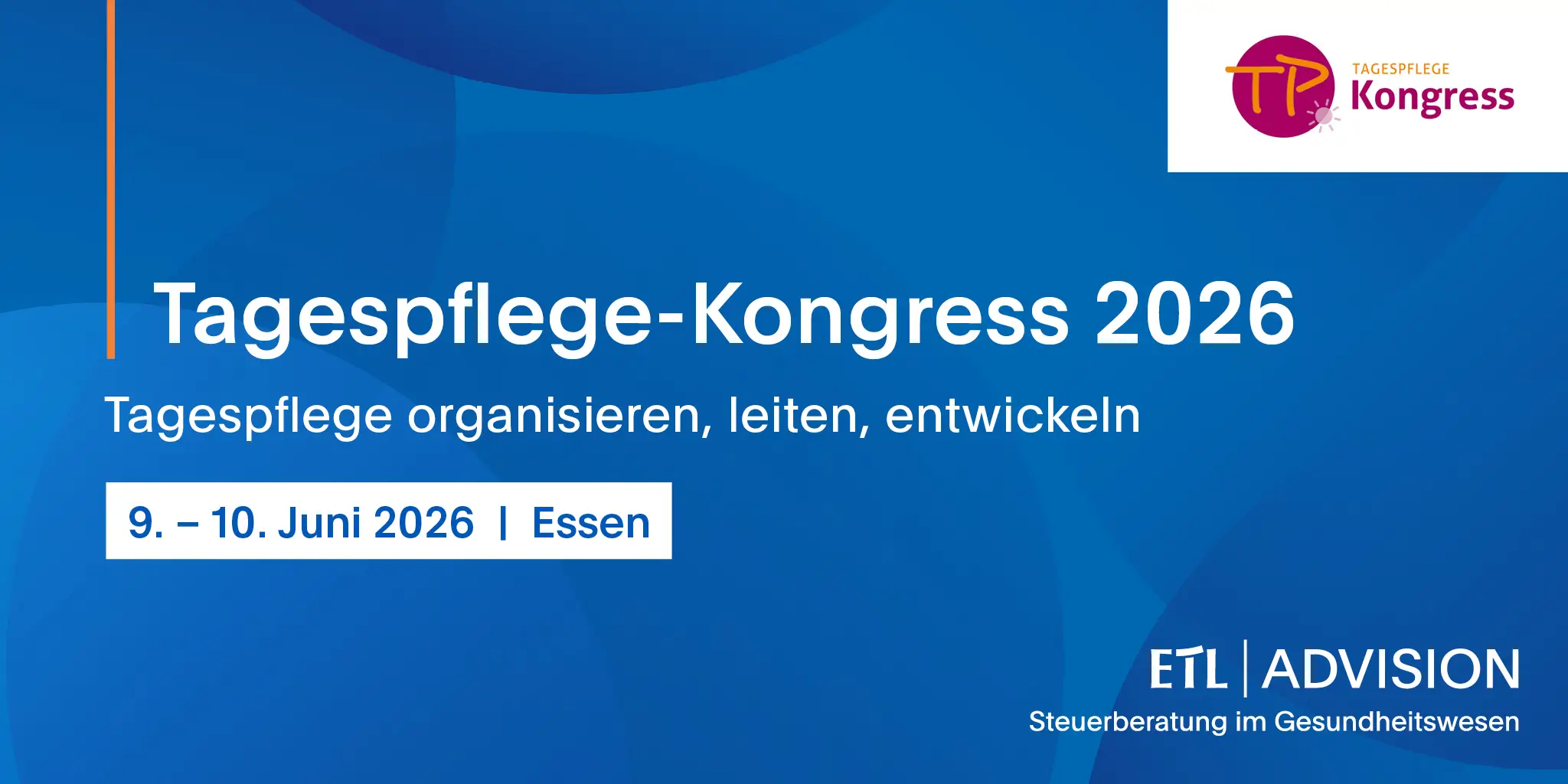 Treffen Sie ETL ADVISION auf dem Branchentreff für Tagespflege