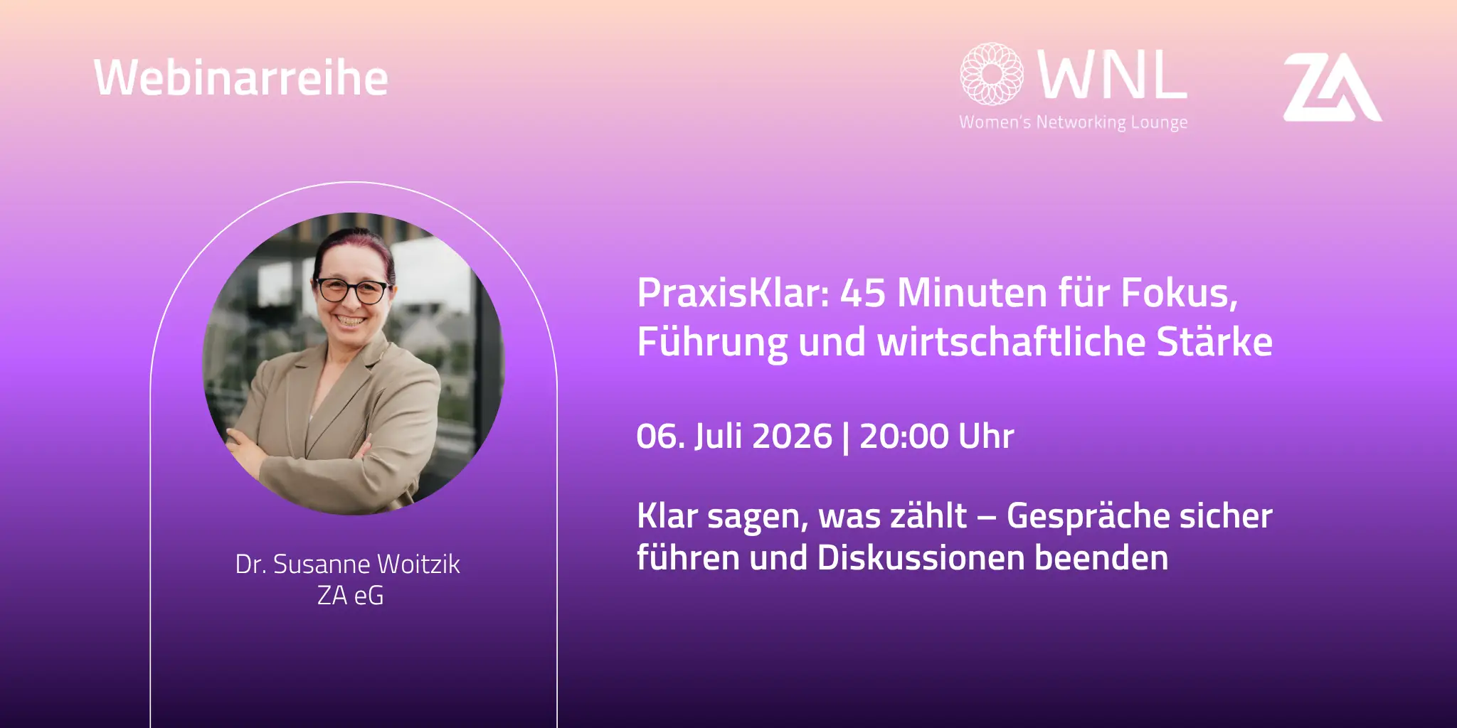 WNL: PraxisKlar - Fokus, Führung und wirtschaftliche Stärke